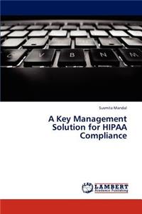 Key Management Solution for Hipaa Compliance