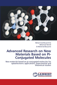 Advanced Research on New Materials Based on Pi-Conjugated Molecules