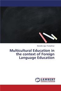 Multicultural Education in the context of Foreign Language Education