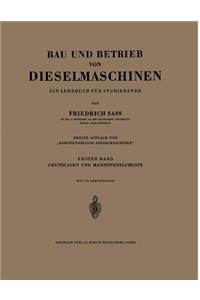 Bau Und Betrieb Von Dieselmaschinen