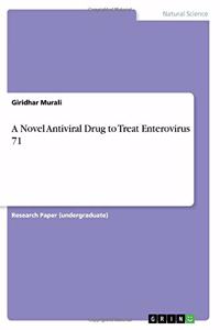 Novel Antiviral Drug to Treat Enterovirus 71