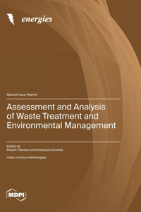 Assessment and Analysis of Waste Treatment and Environmental Management