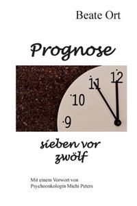 Prognose sieben vor zwölf
