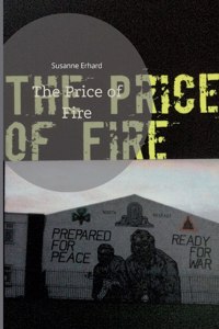 The Price of Fire