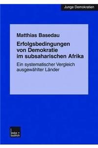 Erfolgsbedingungen Von Demokratie Im Subsaharischen Afrika