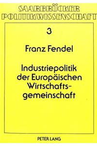 Industriepolitik Der Europaeischen Wirtschaftsgemeinschaft