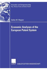 Economic Analyses of the European Patent System