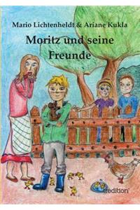 Moritz und seine Freunde