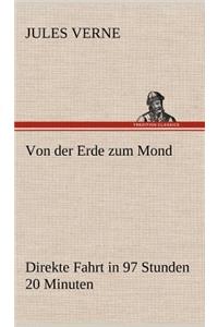 Von Der Erde Zum Mond