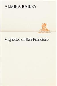 Vignettes of San Francisco