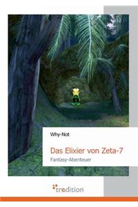 Das Elixier Von Zeta-7