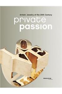 Private Passion: Artists' Jewelry of the 20th Century