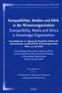 Kompatibilitat, Medien Und Ethik in Der Wissensorganisation