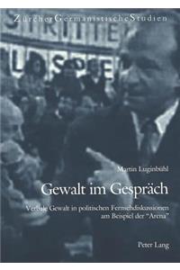 Gewalt Im Gespraech