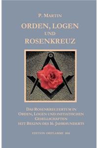 Logen, Orden und das Rosenkreuz