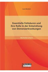 Essentielle Fettsäuren und ihre Rolle in der Entwicklung von Demenzerkrankungen