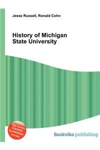 History of Michigan State University