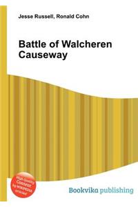 Battle of Walcheren Causeway