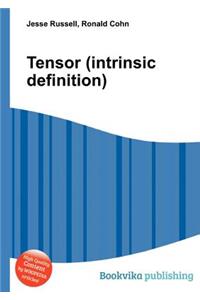 Tensor (Intrinsic Definition)