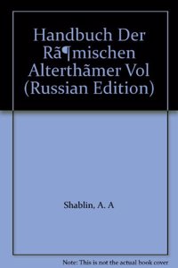 Handbuch Der Romischen Alterthumer, Volume 1 (German Edition)