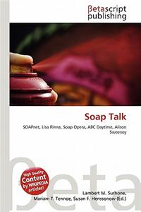 Soap Talk