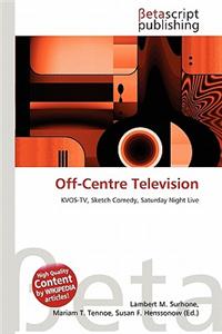 Off-Centre Television