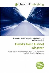 Hawks Nest Tunnel Disaster