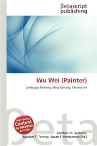 Wu Wei (Painter)