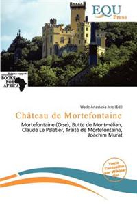 Ch Teau de Mortefontaine