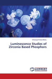 Luminescence Studies of Zirconia Based Phosphors