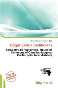 Edgar Leduc (Politician)