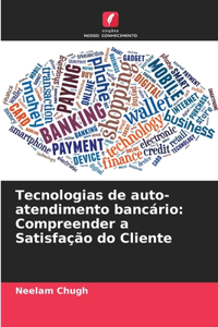 Tecnologias de auto-atendimento bancário