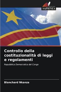 Controllo della costituzionalità di leggi e regolamenti