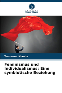 Feminismus und Individualismus