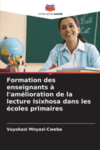 Formation des enseignants à l'amélioration de la lecture Isixhosa dans les écoles primaires