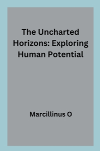 Uncharted Horizons