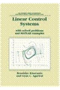 Linear Control Systems: With Solved Problems And Matlab Examples