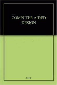 COMPUTER AIDED DESIGN