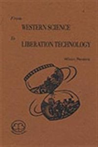 From Western Science To Liberation Technology