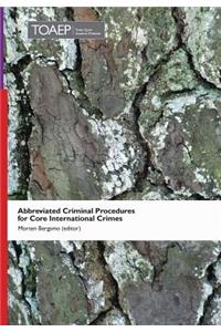 Abbreviated Criminal Procedures for Core International Crimes