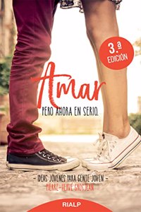 Amar, pero ahora en serio