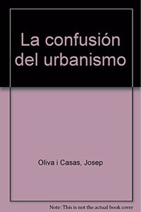 La confusion del urbanismo
