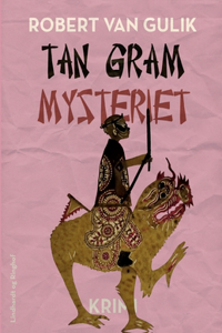 Tan gram mysteriet