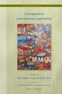 Companion to Latin American Legal History