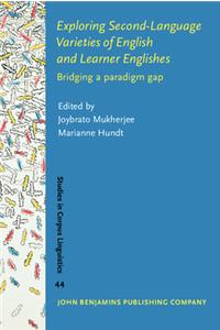 Exploring Second-Language Varieties of English and Learner Englishes