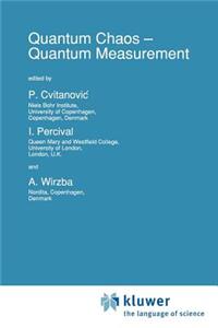 Quantum Chaos -- Quantum Measurement