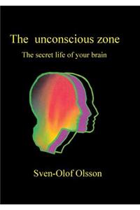 unconscious zone