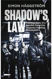 Shadow's Law
