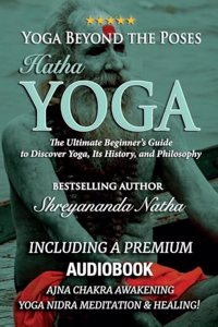 Yoga Beyond the Poses - Hatha Yoga