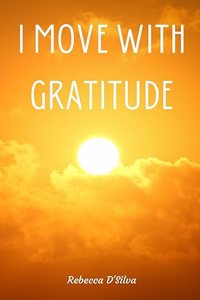 I Move With Gratitude